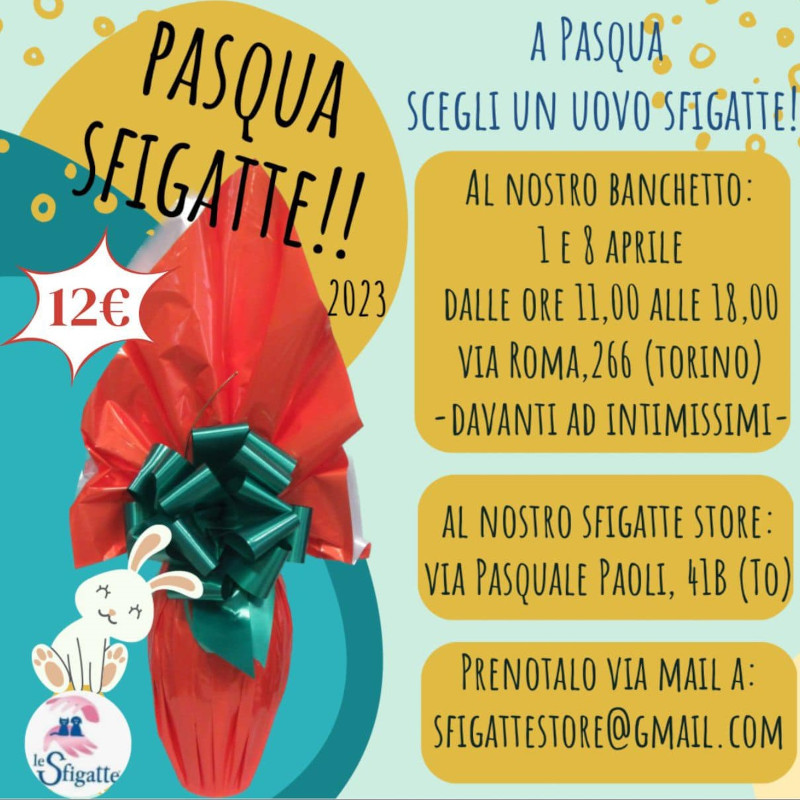 Un uovo di Pasqua per aiutarci ad allestire il rifugio Le Sfigatte - Associazione Le Sfigatte