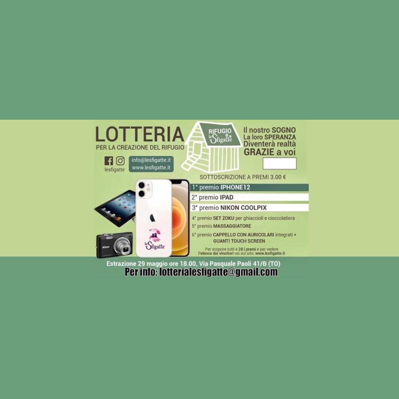 Ultime settimane per la lotteria del Rifugio! - Associazione Le Sfigatte