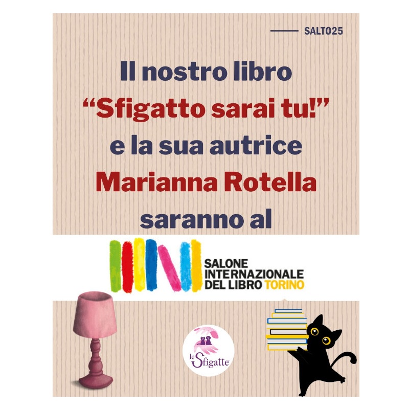 Lunedì 19 maggio le nostre zampette arrivano al Salone del Libro! - Associazione Le Sfigatte